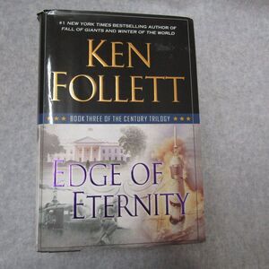 Edge Of Eternity Ken Follett Hardcover Historical Fiction Novel Century Trilogy